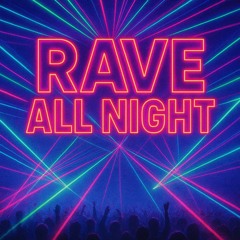 PIERCE- Rave All Night