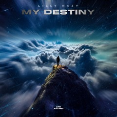 LillyRazy - My Destiny