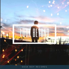 Desk Boy Recordz - Look  Beyond(Prod By Foxbeat Zambia)