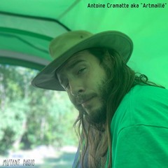 Antoine Cramatte, aka Artmaillé [12.10.2020]