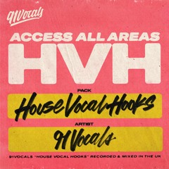 House Vocal Hooks | Royalty Free Vocal Samples