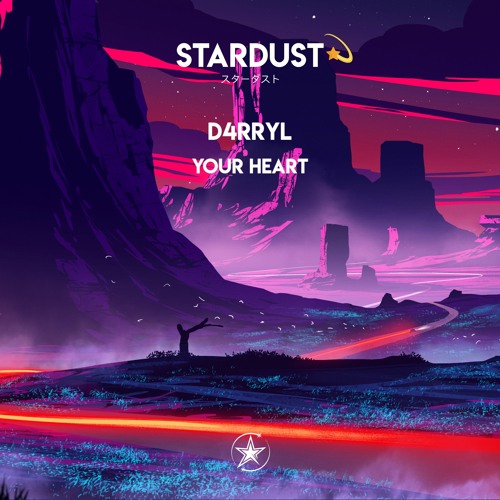 D4RRYL - Your Heart