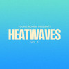 Young Bombs Presents Heatwaves Vol. 2 DJ mix artwork - Electronic music tracklist cover image