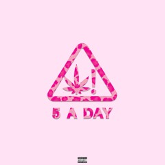 5aDay (prod.LoganVVS)