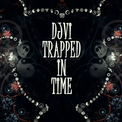 DJVI - Trapped In Time (SuperSoniker Remix)