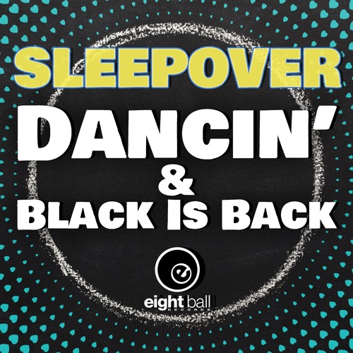 Sleepover - "Dancin' " House Mix