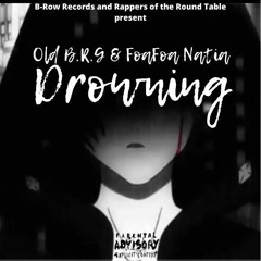 Old B.R.G - Drowning feat. FoaFoa Natia