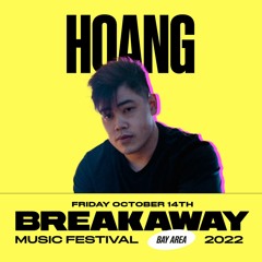 Hoang @ BREAKAWAY MUSIC FESTIVAL 2022 [LIVE SET]