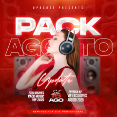 PACK UPDATE EXCLUSIVE AGOSTO 2025 - ENTREGA #2 ( REMIXES - MASHUPS - INTROS ) +BONUS ⚡