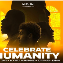 Celebrate Humanity  Amin Davis feat. Boonaa Mohammed, Ilyas Mao & Essam  Vocals Only Nasheed