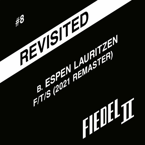 ESPEN LAURITZEN - F/T/S (2021 Remaster) (snippet)