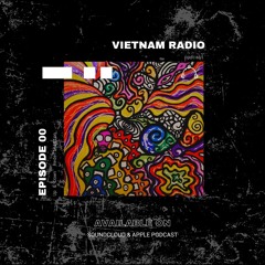 VIETNAM RADIO - Ep 00 (original)