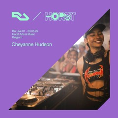 RA Live - Cheyanne Hudson - Horst Arts & Music 2025, Belgium