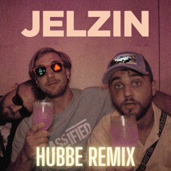 Lil Samp, Lil Dats - Jelzin (Hubbe Remix)