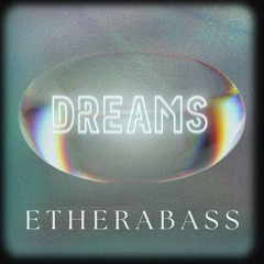 Dreams
