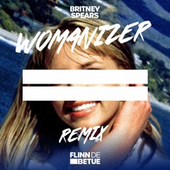 Womanizer (Flinn de Betue Remix) [FREE DOWNLOAD]