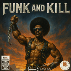 Funk And Kill