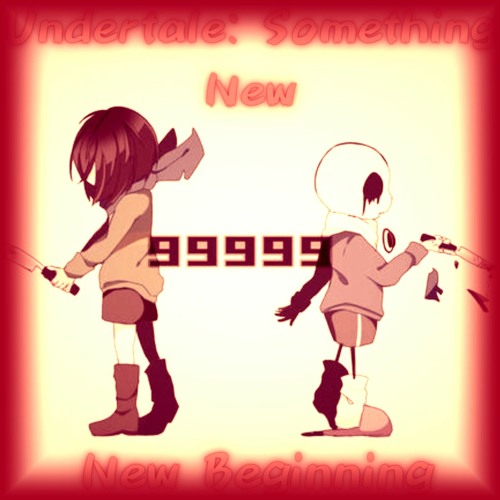 New Beginning (Undertale: Something New)
