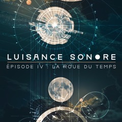 Luisance Sonore 2024 - La Route Du Temps (SET)