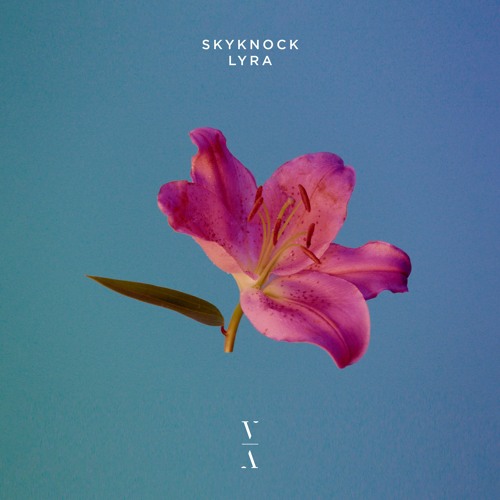 Skyknock - Lyra
