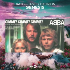 Jack & James, Distrion vs. ABBA - Genesis vs. Gimme Gimme Gimme [Sumlex Mashup]