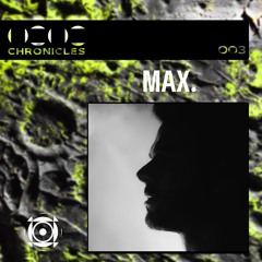 CHRONICLES - 003 - MAX.