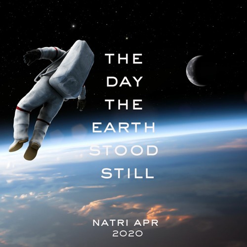 Stream THE DAY THE EARTH STOOD STILL Apr 2020 by natri Listen
