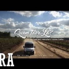 Costa Gold - "Quem Tava Lá?" (Letra & Download) Feat. Marechal e Luccas Carlos