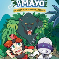 ❤ PDF Read Online ❤ Invictor y Mayo en busca de la esmeralda perdida /