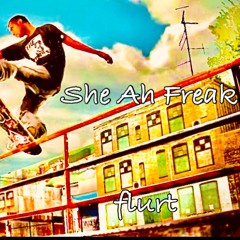 She Ah Freak (prod.IzeRidge)