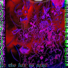 he who has no name