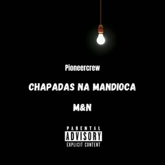 Mad N1gga x N Nox - Chapadas na Mandioca