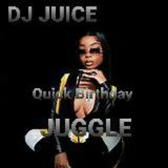 DJ JUICE QUICK BIRTHDAY JUGGLING!!