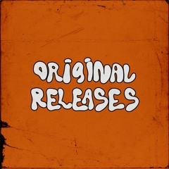 ORIGINAL RELEASES