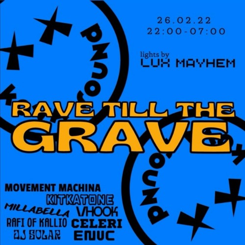 Kitkatone@Rave Till The Grave (Kova Soundi) 26022022