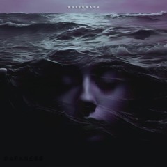 Darkness