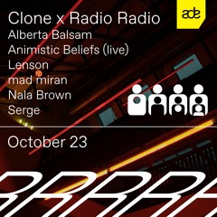 Serge - Clone x Radio Radio - ADE