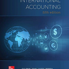 [Get] EBOOK 📨 Loose Leaf for International Accounting by  Timothy Doupnik,Mark Finn,