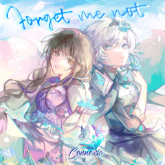 forget me not 【Circle of Sparks】