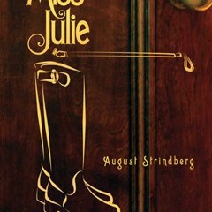 $@ Miss Julie by August Strindberg