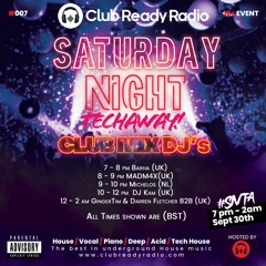 Saturday Night TechAway #007 on ClubReadyRadio - Energetic Tech House Mix 30 sep 2023