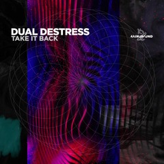 Dual DeStress - Take It Back