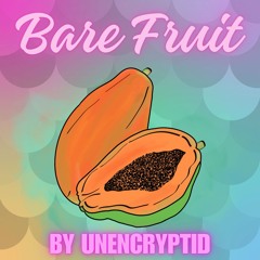 Bare Fruit
