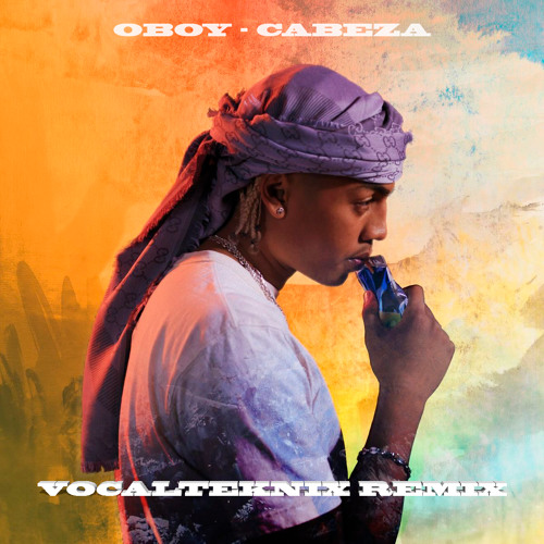 Oboy - Cabeza (VocalTeknix Remix) FREE DOWNLOAD