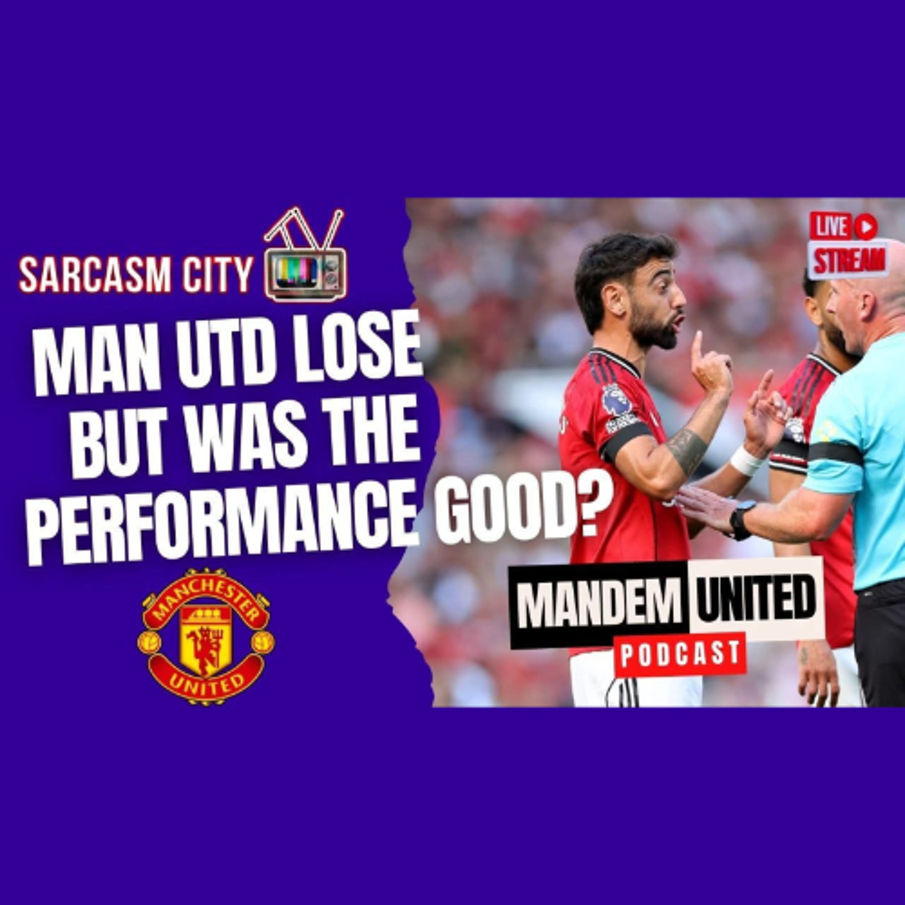 MANCHESTER UNITED LOSE TO ARSENAL BUT WAS THE PERFORMANCE GOOD? - ManDem United Podcast