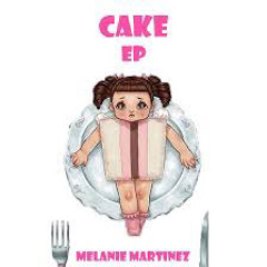 Melanie Martinez - Cake (Sped-Up)