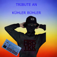 Tribute an  Kuhler Buhler