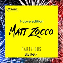 Party Bus Volume 2: F-Cove Edition