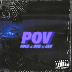 NMS x DIO x ALV - POV (prod. captain googles)