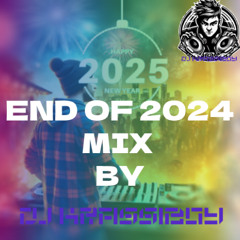 END OF 2024 SET BY DJ KRASSI Z